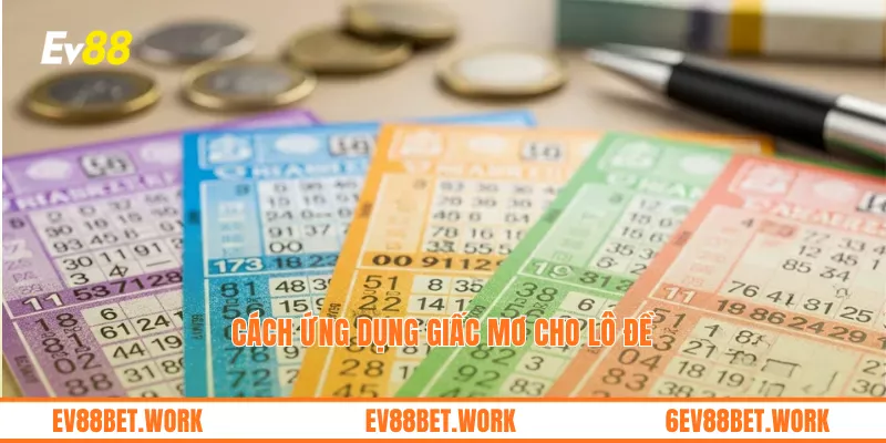 Cách ứng dụng giấc mơ cho lô đề