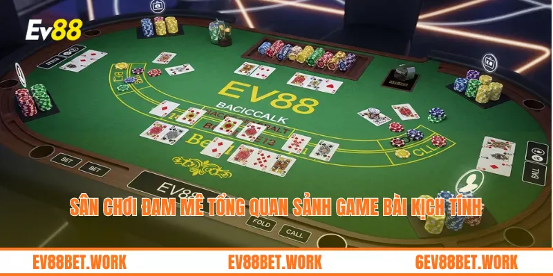 Sân chơi đam mê tổng quan sảnh Game Bài kịch tính